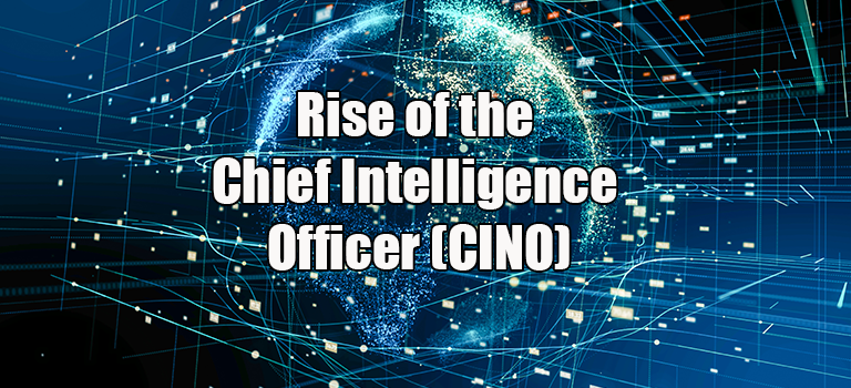 rise-of-the-chief-intelligence-office-CINO