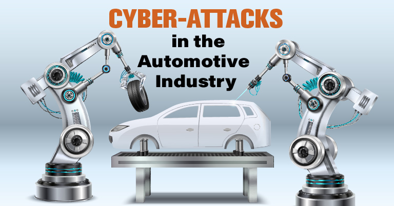 Cyber-Attacks in the Automotive Industry