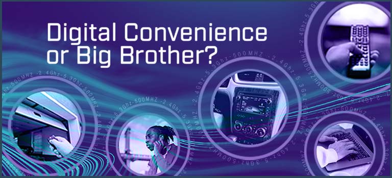 Digital Convenience of Big Brother