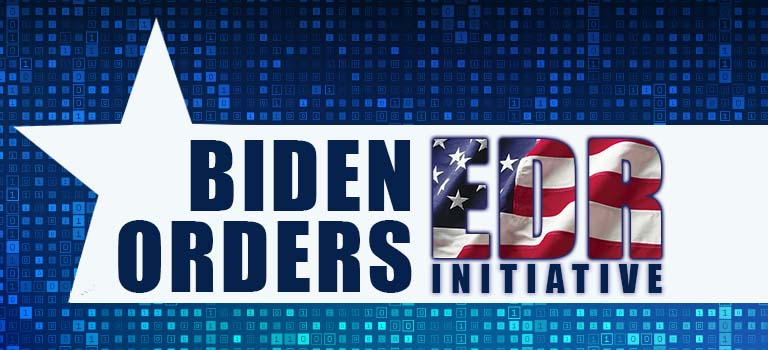 Biden Order EDR