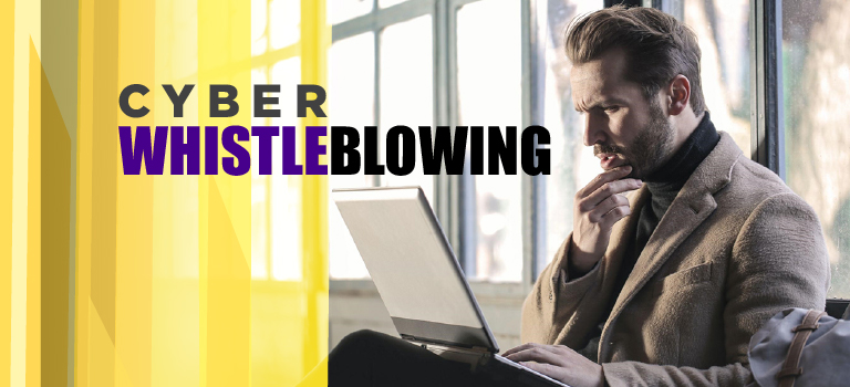 Cyber Whistleblowing