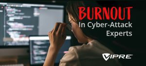 Burnout in Cyber-attack experts