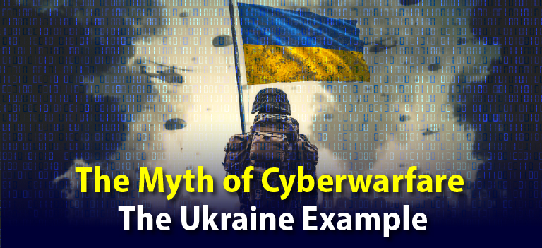 The Myth of Cyberwarefare
